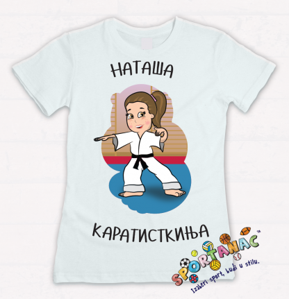 Majice za devojčice Nataša karatistkinja, moguća personalizacija po želji. Sportanac majice